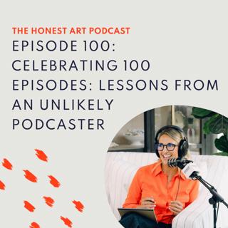 Episode 100: Celebrating 100 Episodes: Lessons From an Unlikely Podcaster