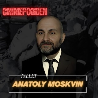 19. Fallet Anatoly Moskvin