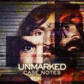 43: Did Netflix Get Charles Manson Right? | Case Notes