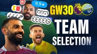 Just Target Tottenham | FPL Gameweek 30 Teams