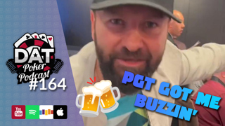 PGT/WSOP Toronto Recap, Vegas Soon, Neymar Caught Playing On Phone & More - DAT Poker Pod Ep #164
