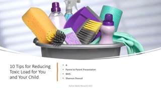 Autism Live 5.5.25: 10 Tips for Reducing Toxicity for You and Your Child