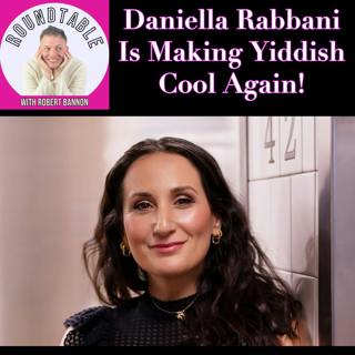 Daniella Rabbani is Making Yiddish Cool Again!