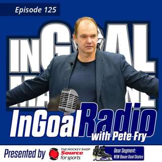 Episode 125 with Pete Fry featuring the new Bauer line of Goal Skates