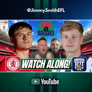 📺⚽ BORO v BAGGIES! | Middlesbrough vs West Brom | CHAMPIONSHIP WATCHALONG! ⚽📺