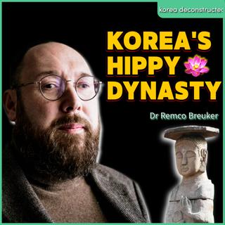 The Goryeo Dynasty and the Samguk Yusa | Dr. Remco Breuker #134