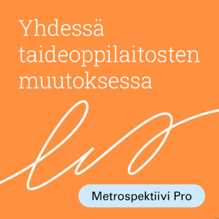 Yhdessä taideoppilaitosten muutoksessa 1: Miten taideoppilaitoksissa syntyy positiivinen sitoutuminen työhön?