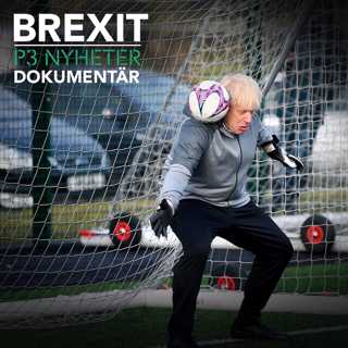 Brexit – P3 Nyheter Dokumentär