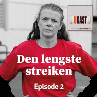 2/2: Den lengste streiken