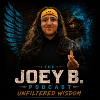 The Joey B. Podcast