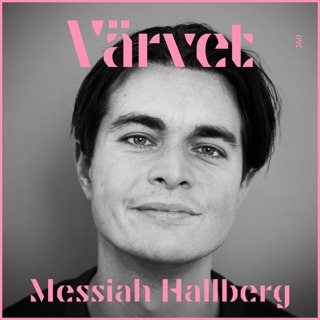 KORTVERSION #560 Messiah Hallberg