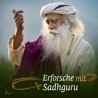 #101 - Bringt intensivere spirituelle Praxis mehr Chaos im Leben? | Sadhguru
