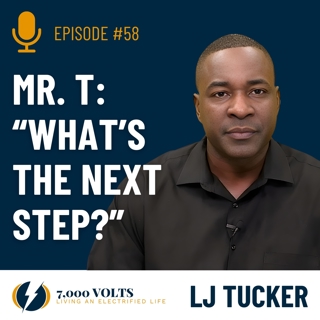 Episode 58 - Mr. T: "What's The Next Step?"