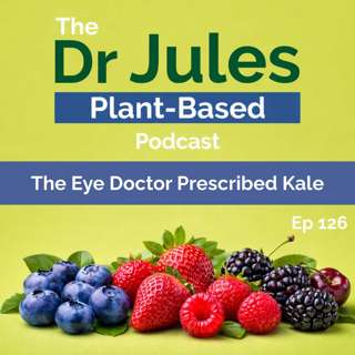 The Eye Doctor Prescribed Kale