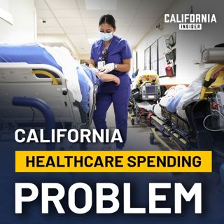 What California’s Healthcare Spending Doesn’t Guarantee | Sally Pipes
