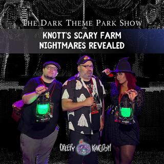 Knott's Scary Farm Nightmares Revealed Event Recap - The Dark Theme Park Show