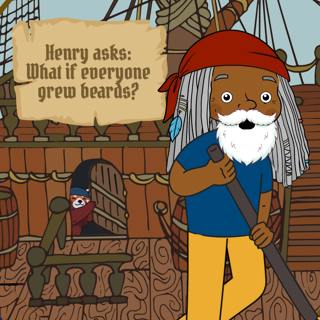 396. Henry asks: What if everyone grew beards? (Part 1)