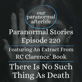 There Is No Such Thing As Death