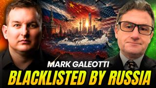 Banned by the Kremlin: One of the World’s Top Russia Experts on Putin, Ukraine, Intelligence & Crime | Mark Galeotti