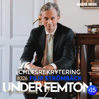 #326 Chefsrekrytering - Filip Strömbäck