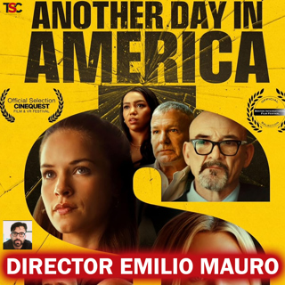 Director Emilio Mauro on Another Day in America Film