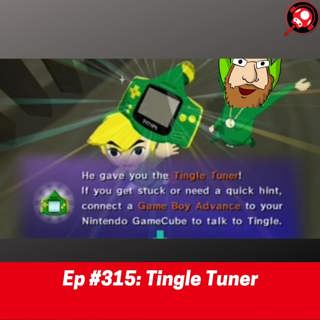 #315: Tingle Tuner