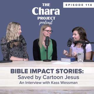 Ep. 114 | Bible Impact Stories: Saved by Cartoon Jesus (Kass Wessman)