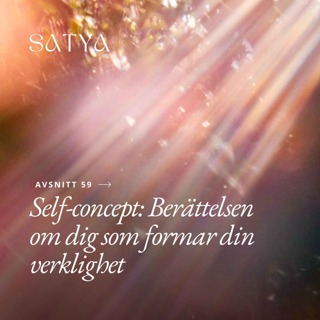 Self-concept: Berättelsen om dig som formar din verklighet