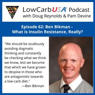 Ben Bikman - What is Insulin Resistance, Really? Ep 62