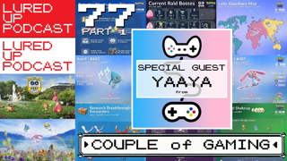 LURED UP PODCAST 77 PART 1 - Infographics For Days - POKÉMON GO PODCAST