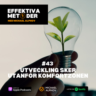 #43 Utveckling sker utanför komfortzonen