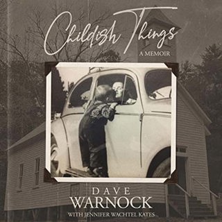 Episode 626: Childish Things by Dave Warnock