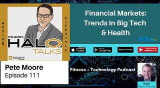 Financial Markets: Trends In Big Tech & Health