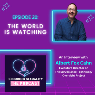 20. The World Is Watching, an Interview with Albert Fox Cahn