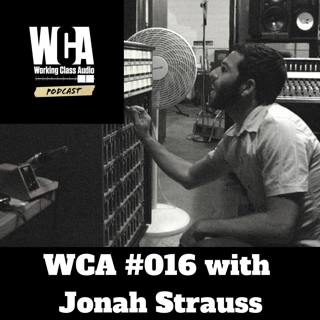 WCA #016 with Jonah Strauss