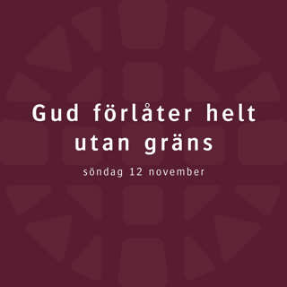 Gud förlåter helt utan gräns – Albin Tanke