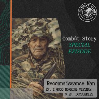 He Was in Vietnam Before the War Began | Reconnaissance Man Ep. 1