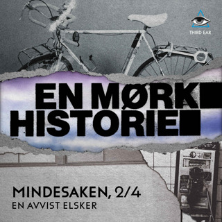 EMH Klassiker: Mindesaken - En avvist elsker 2/4
