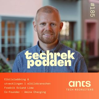 185. Elbilsladdning & utvecklingen i elbilsbranschen med Fredrik Erland Lima, Co-Founder - Amina Charging