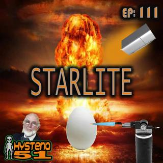 Starlite: The Lost Invention That Could Have Changed The World | 111