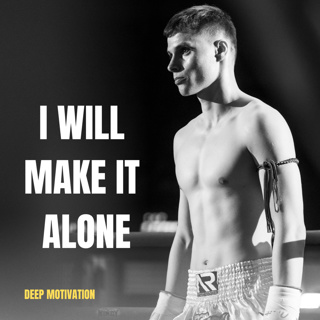 I WILL CHANGE IT ALONE - BEST MOTIVATIONAL SPEECH