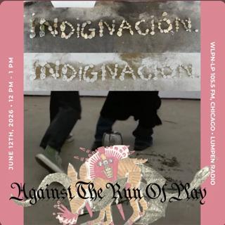Lumpen Special • 06/12/26 • Against the run of play • Christian Varela and Javier Viñuela