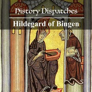Hildegard of Bingen: The Mystic Visionary Nun