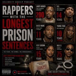 Rappers With the Longest Prison Sentences