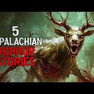 5 Appalachian Horror Stories to give you a crippling fear of nature