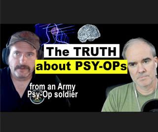 Army Psy-Op veteran talks influence, blowback, psy-op myths, and more