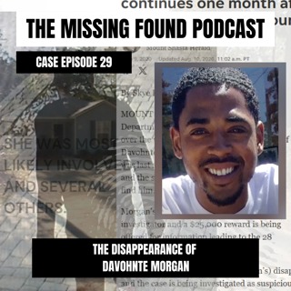 Case Episode 29 | The Disappearance of DaVohnte Morgan | A Spiritual Vacation to a Cold, Bizarre Mystery
