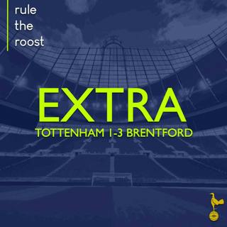 RTR EXTRA: Tottenham 1-3 Brentford