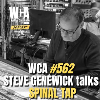 WCA #562 - STEVE GENEWICK talks SPINAL TAP