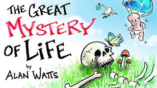Why You Shouldn't Want To Live Forever - Alan Watts | After Skool